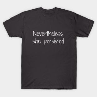 She Persisted T-Shirt